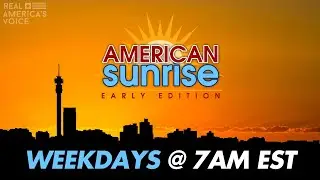 AMERICAN SUNRISE - EARLY EDITION