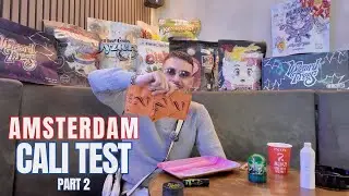 СКОЛЬКО СТОИТ КАЛИФОРНИЯ В АМСТЕРДАМЕ? ЧАСТЬ 2