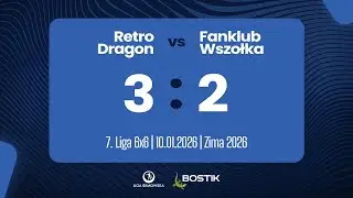 Retro Dragon 3:2 Fanklub Wszołka | Kolejka 1 | Liga Bemowska