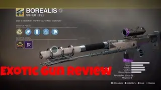 Destiny 2 Borealis Exotic Sniper review: Exotic weapon review Gun review