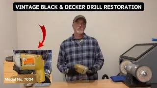 I Restored a Vintage Black & Decker Drill