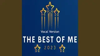 The Best Of Me (Vocal Version)