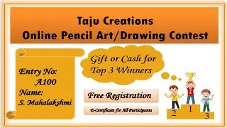 Taju Creations| 2021 Online Contest | Pencil Art/Drawing Contest | Gift or Cash | Entry No: A100