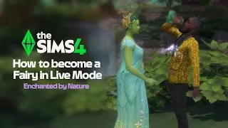 Как стать феей в режиме жизни | The Sims&trade; 4
