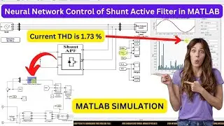 Нейросетевое управление активным фильтром мощности | MATLAB/Simulink | Повышение качества электро...