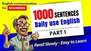 English Speaking for Beginners - Easy English Conversations, 1000 common  English Sentences | Part 1