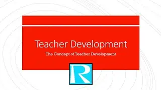 Teacher Development | Concept of Teacher Development @eraazieducation