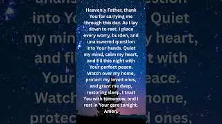 END YOUR NIGHT WITH THIS PEACEFUL PRAYER #prayer #shortvideo #shorts #jesus #motivation #love