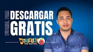 Tutorial para descargar GRATIS el material en MaterialParaMaestros.com