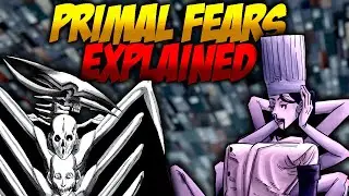 The Primal Fear Devils of Chainsaw Man, Explained!