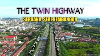 Selangor Cities - THE TWIN HI-WAY Seri Kembangan UPM - Serdang