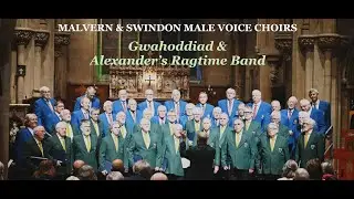 A TREAT FOR MALE VOICE CHOIR LOVERS! Two superb choirs sing Gwahoddiad & Alexander's Ragtime Band..
