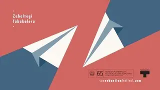 Zabaltegi- Tabakalera - Festival de San Sebasti&aacute;n