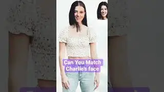 Match Charli Damelio Face