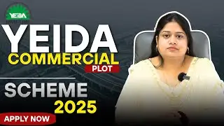 📣 YEIDA Commercial Plot Scheme 2025 🌐 |  Apply Now! 🔥