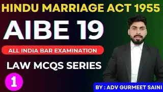 AIBE 19 | Hindu Marriage Act 1955 | Family Law MCQs | HMA MCQs |