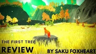 Saku Foxheart Reviews - The First Tree