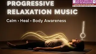 Progressive Relaxation Music | Deep Calm, Healing &  Awareness  Mindcare Full Body Relaxation Music