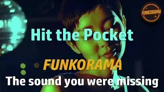 𝙁𝙐𝙉𝙆𝙊𝙍𝘼𝙈𝘼 &ndash; Hit The Pocket 🎶