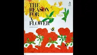 Read Aloud- The Reason For a Flower by Ruth Heller