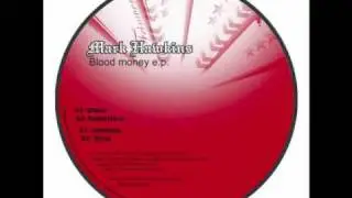 Mark Hawkins - Blood Money e.p. (Feinwerk05)