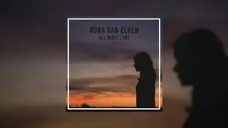 Nora Van Elken  - All Night Long