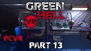 The Lab - Green Hell PCVR - Part 13