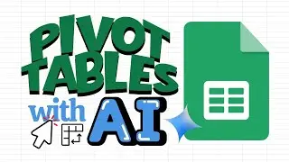 Create Powerful Pivot Tables Using Gemini (Google Sheets)