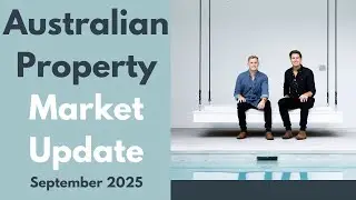 Australian Property Market Update | September 2025