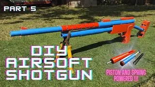 PVC Airsoft Shotgun [Part5] - Homemade Airsoft Shotgun
