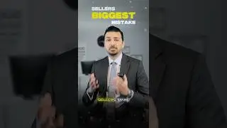 Ins & Outs of Real Estate part 3: Biggest Mistake Sellers Make
