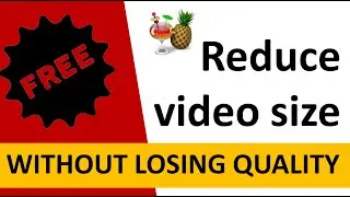 how to reduce video size without losing quality - SHRINK | COMPRESS | RESIZE