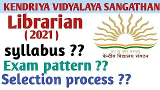 KVS Librarian's Exam pattern | syllabus | selection process | study valley | ctet | kvs | strategy