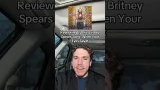 Reviewing EVERY Britney Spears Song: When Your Eyes Say It