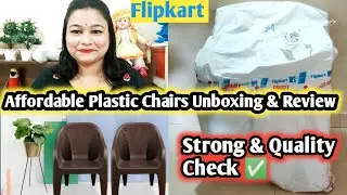 Flipkart plastic chairs unboxing & review | Affordable Plastic Chairs Strong & Quality Check | Chair
