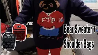 FTP BEAR SWEATER AND SHOULDER BAG UNBOXING