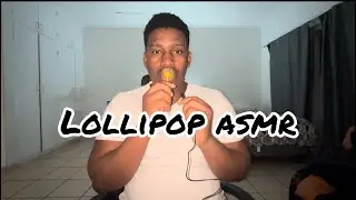 lollipop asmr  [16] 🙃 (i missed u guys) please sub