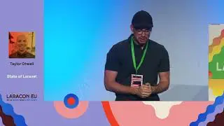 Laravel in 2018 - Taylor Otwell - Laracon EU 2018 Amsterdam