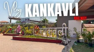 Kankavli Railway Station’s New Look & Modern Amenities | Latest Updates & Features