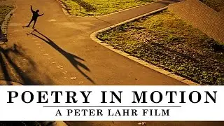 LONGBOARDING: POETRY IN MOTION (2012) | A Peter Lahr Film