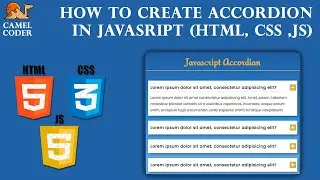 How to create accordion in javasript (HTML, CSS, JS) || Camel Coder