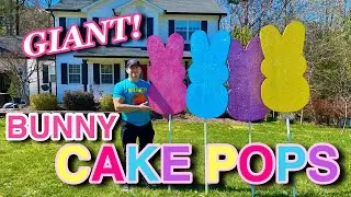 8ft GIANT BUNNY CAKE POPS - DIY Easter Tutorial