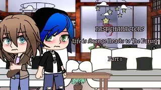 LIFE IS STRANGE PAST CHARACTERS REACTS TO THE FUTURE [1/?] (Warning: Spoiler Alert!!!)