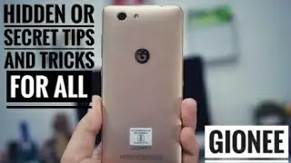 Hidden Tips And Tricks For Gionee Smartphone Users