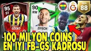 YUHH 100 MİLYON COINS EN İYİ FENERBAHÇE-GALATASARAY KADROSU FC MOBILE