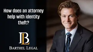 How does an attorney help with identity theft?