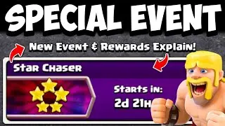 Star Chaser! New Special Event Coming - Fully Explained With Free Rewards in Clash of Clans 🤩🔥