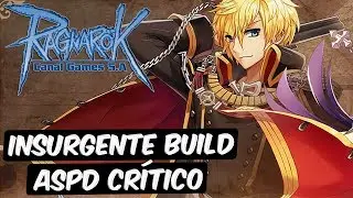 RAGNAROK #97 - INSURGENTE BUILD ASPD CRÍTICO [bRO Sakray]