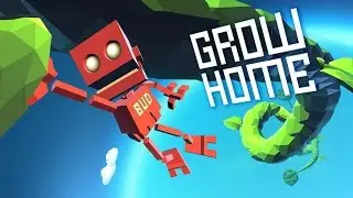 Grow Home - Full Gameplay [PS4 HD, Awesome Indie Game]