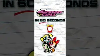 The Powerpuff Girls In 60 Seconds! #cartoons #nostalgia #90s